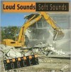 Loud Sounds, Soft Sounds - Patty Whitehouse