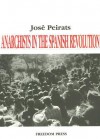 Anarchists in the Spanish Revolution - José Peirats