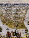 European Cartographers and the Ottoman World, 1500-1750: Maps from the Collection of O.J. Sopranos - Ian Manners