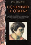 O Calendário de Córdova - Yves Ouahnon, Maria de Lurdes Medeiros