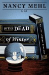 In The Dead of Winter - Nancy Mehl