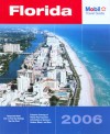 Mobil Travel Guide: Florida 2006 - Mobil Travel Guide, Mobil Travel Guide