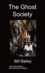 The Ghost Society - Bill Bailey