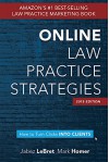 Online Law Practice Strategies: How to turn clicks into clients - Mark Homer, Jabez LeBret, Haley Moore, Jessica Schaffner