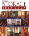 Taunton's Home Storage Idea Book - Joanne Kellar Bouknight, Stephanie Ramp, Christine Erikson