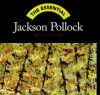 The Essential Jackson Pollock - Justin Spring