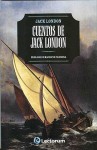 Cuentos de Jack London = Jack London Tale - Jack London, Mauricio Carrera