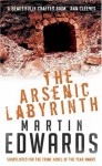 The Arsenic Labyrinth - Martin Edwards