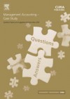 Management Accounting Case Study May 2003 Exam Questions & Answers - CIMA, Graham Eaton