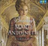 Becoming Marie Antoinette - Juliet Grey