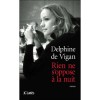 Rien ne s'oppose à la nuit - Delphine de Vigan