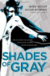 Shades of Gray - Jackie Kessler, Caitlin Kittredge