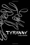 Tyranny - Lesley Fairfield