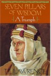 Seven Pillars of Wisdom (w/Illustrations & Maps) - T.E. Lawrence