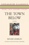 The Town Below - Roger Lemelin, Michael Gnarowski