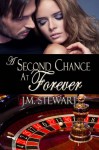 A Second Chance at Forever - JM Stewart