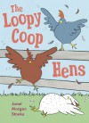 The Loopy Coop Hens - Janet Morgan Stoeke