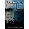 The Mongoliad: Book One (Foreworld, #1) - Neal Stephenson, Greg Bear, Mark Teppo, E.D. deBirmingham, Erik Bear, Joseph Brassey, Cooper Moo