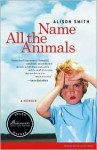 Name All the Animals - Alison Smith