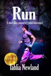 Run; a prequel to the Diamond Peak Series - Tahlia Newland