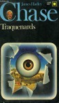 Traquenards - James Hadley Chase