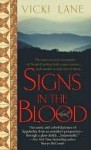 Signs in the Blood (An Elizabeth Goodweather Appalachian Mystery #1) - Vicki Lane