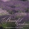 Beautiful Gardens of Wine Country - Jennifer Barry, Robert Holmes, Mimi Luebbermann