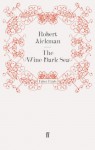 The Wine-Dark Sea - Robert Aickman