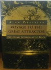 Voyage to the Great Attractor - Dressler. Alan