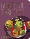 Grateful Table: Blessings, Prayers and Graces - Brenda Knight, Nina Lesowitz