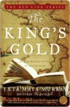 The King's Gold - Yxta Maya Murray