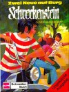 Zwei Neue auf Burg Schreckenstein (Bd. 6). - Oliver Hassencamp