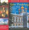 Saint Petersburg: Museums, Palaces, and Historic Collections - Cathy Giangrande, John Julius Norwich