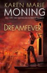 Dreamfever - Karen Marie Moning