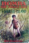 Bomba the Jungle Boy on Jaguar Island - Roy Rockwood