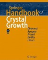 Springer Handbook of Crystal Growth [With DVD ROM] - Govindhan Dhanaraj, Kullaiah Byrappa, Michael Dudley, Vishwanath Prasad