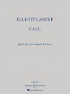 Call: Fanfare for Two Trumpets and Horn - Score and Parts - Elliott Carter