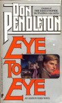 Eye to Eye - Don Pendleton