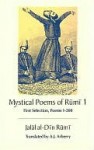 The Mystical Poems of Rumi 1 - Rumi, A.J. Arberry