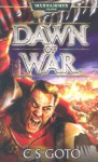 Dawn of War - Cassern S. Goto