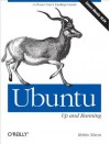 Ubuntu: Up and Running: A Power User's Desktop Guide - Robin Nixon