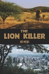 The Lion Killer - Jim Woods