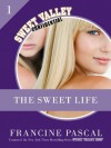 The Sweet Life 1: An E-Serial - Francine Pascal