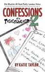 Confessions of a Teenager 2: The Diaries of Four Party - Loving Teens - Katie Taylor