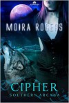 Cipher - Moira Rogers