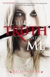 By Julie Berry All the Truth That's In Me (First Edition) - Julie Berry