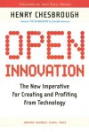 Open Innovation: The New Imperative for Creating And Profiting from Technology - Henry William Chesbrough, John Seely Brown