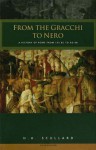 From the Gracchi to Nero: A History of Rome 133 BC to Ad 68 - H.H. Scullard