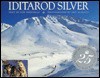 Iditarod Silver - Lew Freedman, Jeff Schultz