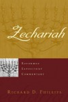 Zechariah - Richard D. Phillips